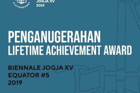 Penganugerahan Lifetime Achievement Art Award – Biennale Jogja XV Equator 5 2019